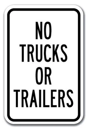 No Trucks or Trailers